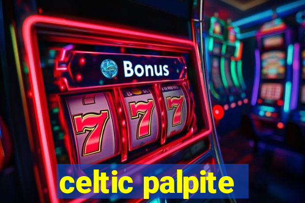 celtic palpite